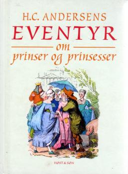 Buch Kinderbuch Märchen DÄNISCH H.C.Andersen Eventyr om prinser og prinsesser Danish